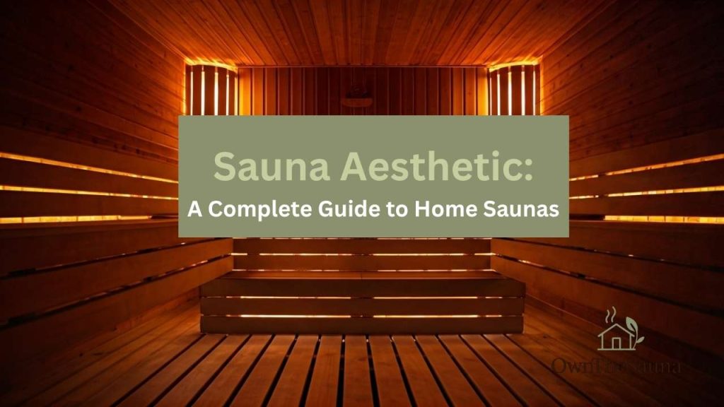 Sauna Aesthetic